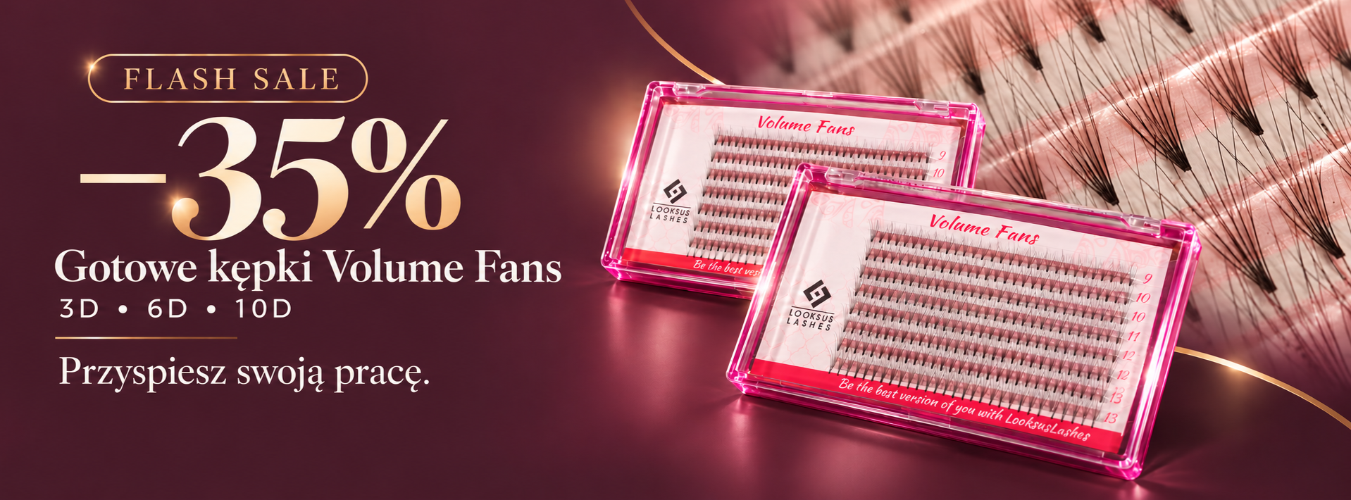 Volume Fans -35%